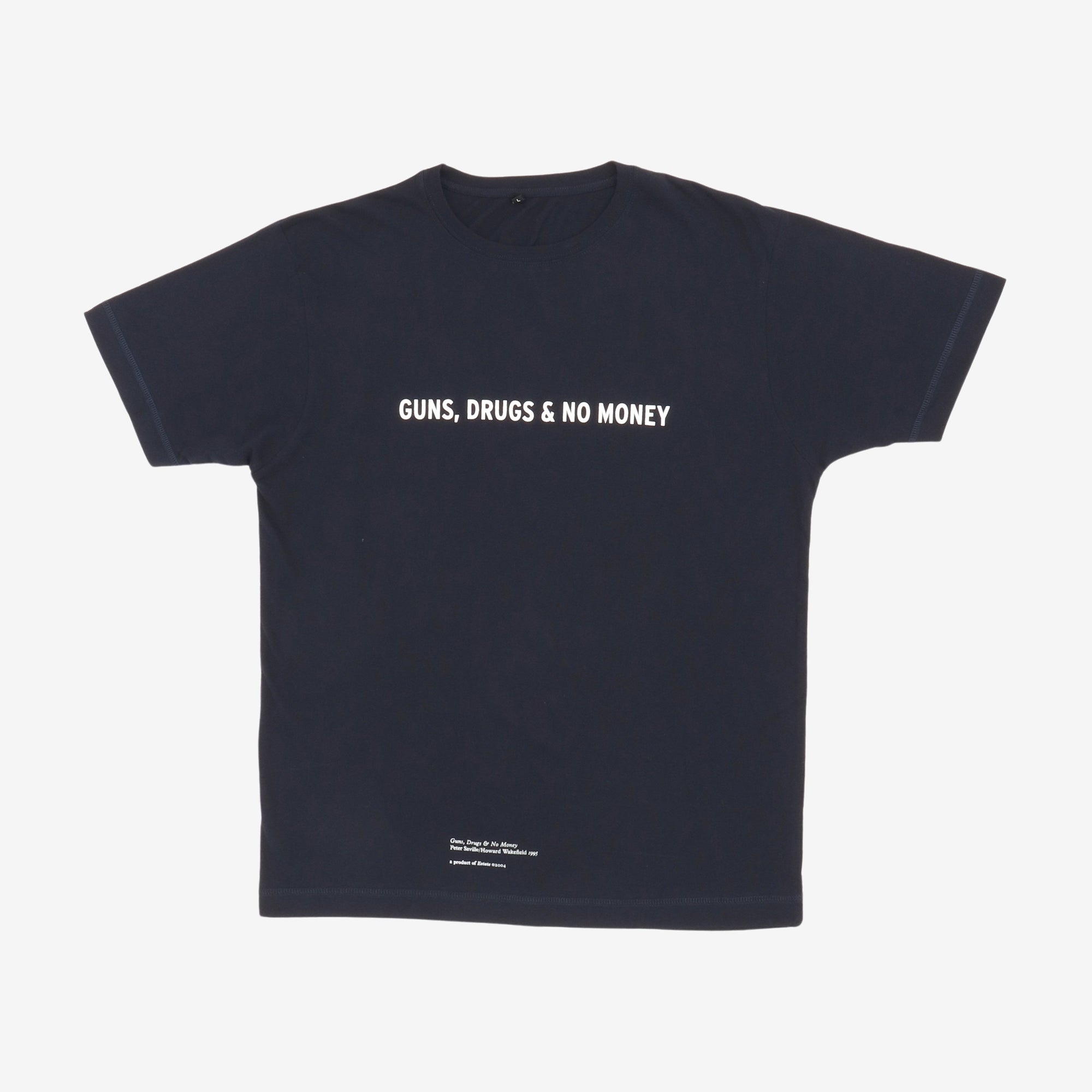 "Guns Drugs & No Money" Tee (Peter Saville)