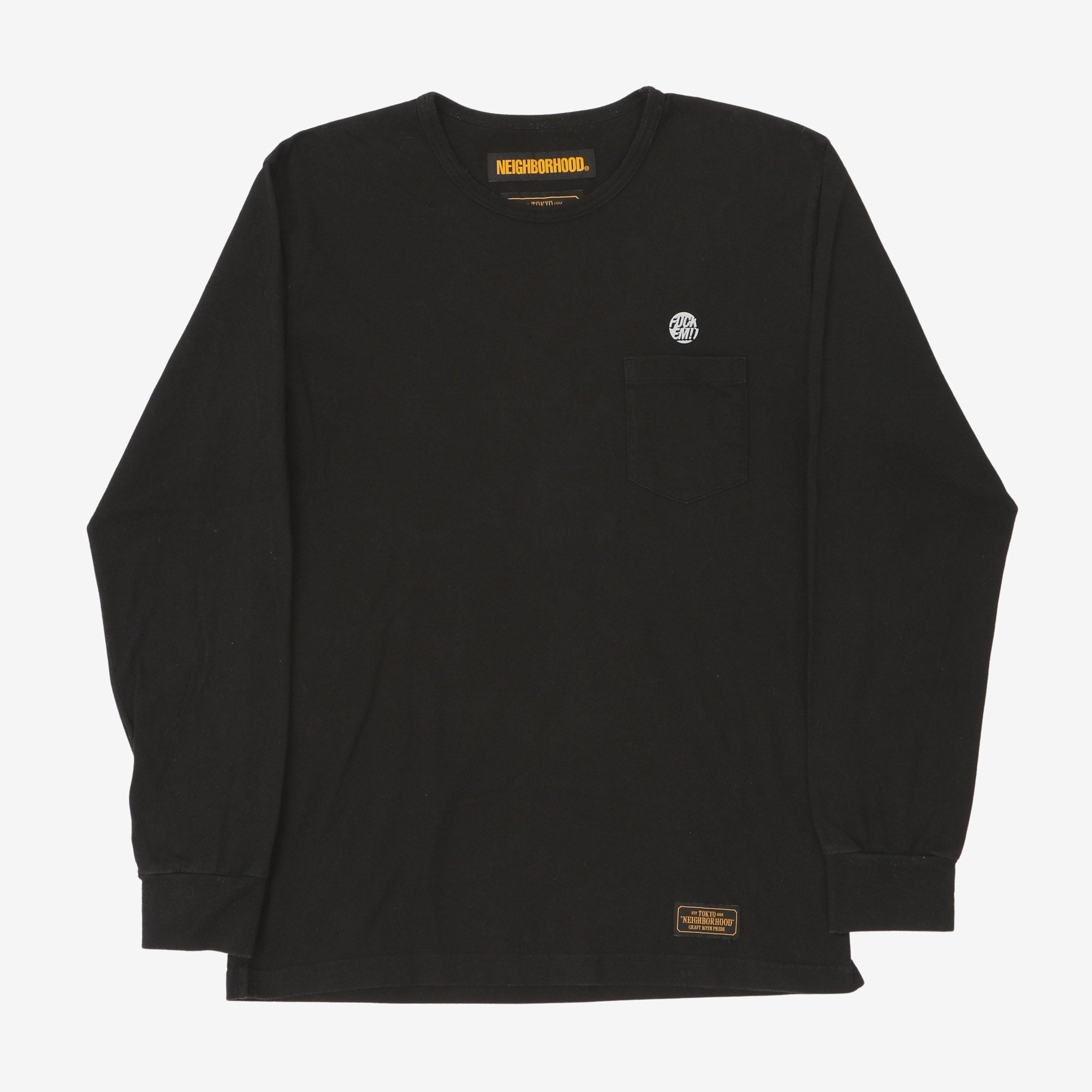 Fuck Em! LS T-Shirt